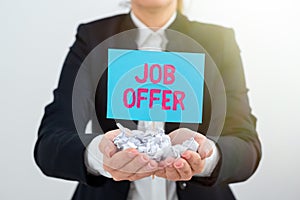 Text sign showing Job Offer. Business approach A peron or company that gives opurtunity for one s is employment Lady in