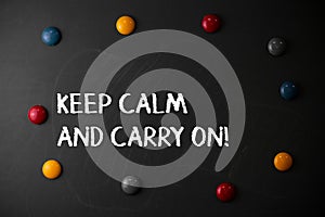 Text sign showing Keep Calm And Carry On. Conceptual photo slogan calling for persistence face of challenge Round Flat