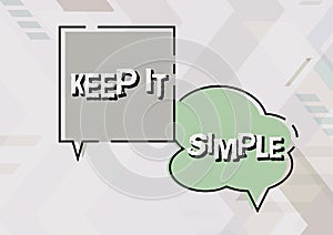 Text sign showing Keep It SimpleRemain in the simple place or position not complicated. Word for Remain in the simple