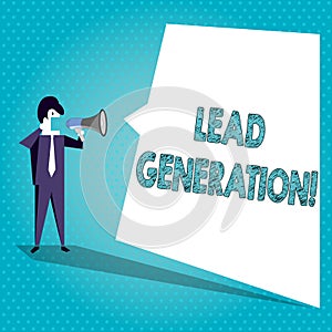 Text sign showing Lead Generation. Conceptual photo process identifying and cultivating potential customers Businessman