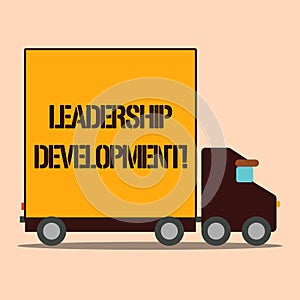 Text sign showing Leadership Development. Conceptual photo program that makes showing become better leaders Delivery