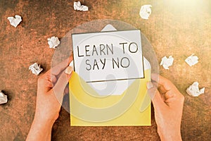 Text sign showing Learn To Say Nodont hesitate tell that you dont or want doing something. Conceptual photo dont