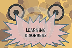 Text sign showing Learning Disorders. Conceptual photo inadequate development of specific academic skills