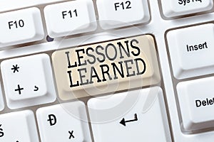 Text sign showing Lessons Learned. Business concept information reflects positive and negative experiences Creating Data