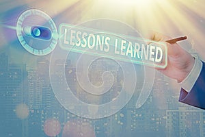 Text sign showing Lessons Learned. Conceptual photo the knowledge or understanding gained by experience