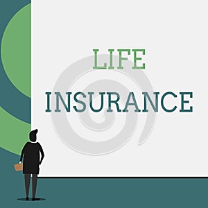 Text sign showing Life Insurance. Conceptual photo Payment of death benefit or injury Burial or medical claim Back view