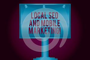 Text sign showing Local Seo And Mobile Marketing. Conceptual photo Search engine optimization Digital promotion Blank Lamp Lighted