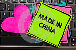 Text sign showing Made In China. Conceptual photo Wholesale Industry Marketplace Global Trade Asian Commerce Papers Romantic lovel