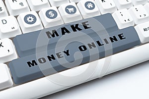 Text sign showing Make Money Online. Business idea Business Ecommerce Ebusiness Innovation Web Technology photo
