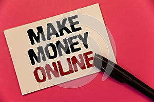 Text sign showing Make Money Online. Conceptual photo Business Ecommerce Ebusiness Innovation Web Technology Text two Words notes photo