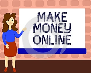 Text sign showing Make Money Online. Conceptual photo Ecommerce Trading Selling over the internet Freelance