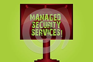 Text sign showing Managed Security Services. Conceptual photo approach in analysisaging clients security needs Blank