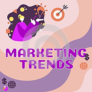 Text sign showing Marketing Trends. Business concept changes and developments in trading in the market