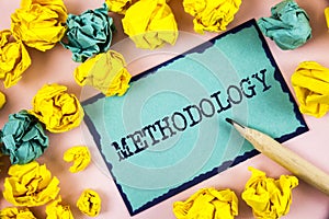 Text sign showing Methodology. Conceptual photo System of Methods used in a study or activity Steps to follow written on Sticky No