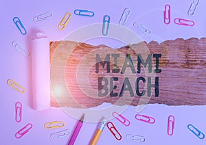 Text sign showing Miami Beach. Conceptual photo the coastal resort city in MiamiDade County of Florida photo