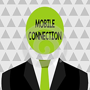 Text sign showing Mobile Connection. Conceptual photo Secure universal login solution using mobile phone Symbolic