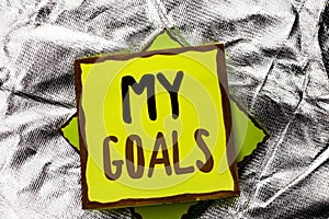 Text sign showing My Goals. Conceptual photo Goal Aim Strategy Determination Career Plan Objective Target Vision written on Stacke