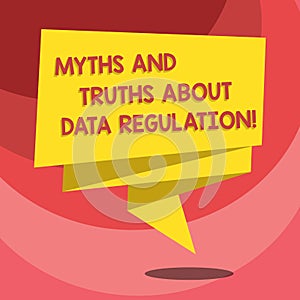 Text sign showing Myths And Truths About Data Regulation. Conceptual photo Media information protection sayings Folded