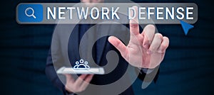Text sign showing Network Defense. Business concept easures to protect and defend information from disruption