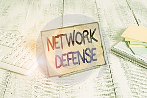 Text sign showing Network Defense. Conceptual photo easures to protect and defend information from disruption Notepaper stand on