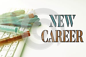 Text sign showing New Career. Business concept a change to a different type of job from the one you have Typing Medical