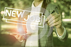 Text sign showing New Job. Conceptual photo signing contract Finding work opportunity Seeking better salary Outdoor