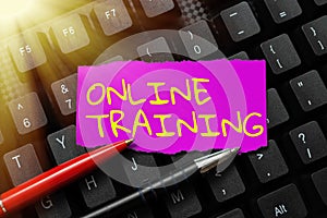 Text sign showing Online Training. Word Written on certain skill is only taught and attainable on the Internet Typing