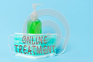 Text sign showing Online Treatment. Conceptual photo providing mental health services over the internet Primary medical