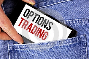 Text sign showing Options Trading. Conceptual photo Options trading investment commodities stock market analysis written on Mobile