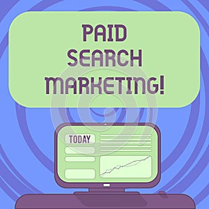 Text sign showing Paid Search Marketing. Conceptual photo way to pay to ads through the internet search engines Mounted