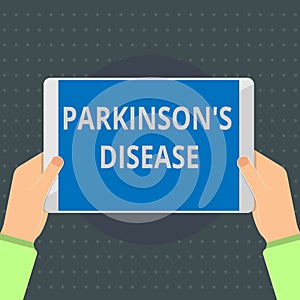Text sign showing Parkinson s is Disease. Conceptual photo nervous system disorder that affects movement