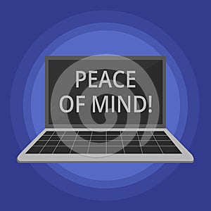 Text sign showing Peace Of Mind. Conceptual photo To be peaceful happy with things you have done and accomplish.
