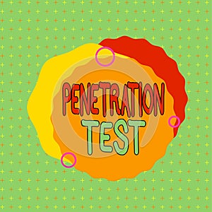 Text sign showing Penetration Test. Conceptual photo authorized simulated cyberattack on a computer system Asymmetrical uneven