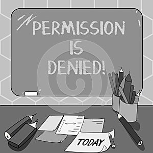 Text sign showing Permission Is Denied. Conceptual photo not approved or admitted to view or access the file Mounted Blank Color