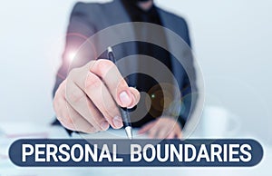 Text sign showing Personal Boundaries. Conceptual photo something that indicates limit or extent in interaction with