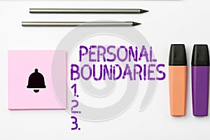 Text sign showing Personal Boundaries. Internet Concept something that indicates limit or extent in interaction with
