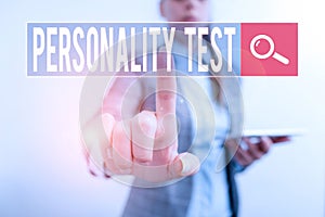 Text sign showing Personality Test. Conceptual photo A method of assessing huanalysis demonstratingality constructs Digital