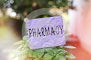 Text sign showing Pharmacy. Conceptual photo the practice of prescription drug preparation and dispensing Plain empty