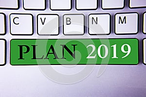 Text sign showing Plan 2019. Conceptual photo Challenging Ideas Goals for New Year Motivation to Start. Concept For Information