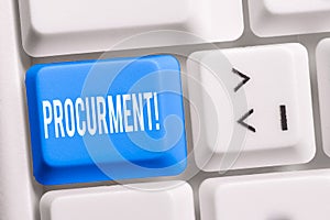 Text sign showing Procurment. Conceptual photo action of acquiring military equipment and supplies White pc keyboard