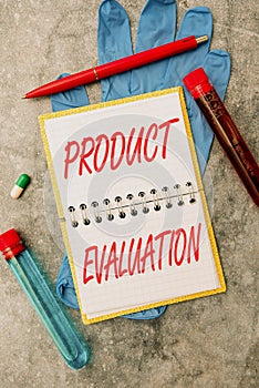 Text sign showing Product Evaluation. Business concept viability of the product with respect to market demand Writing