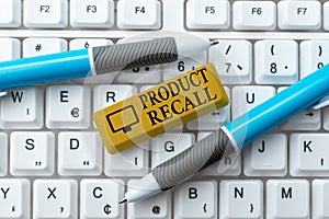 Text sign showing Product Recall. Conceptual photo request to return the possible product issues to the market Abstract