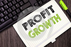 Text sign showing Profit Growth. Conceptual photo Objectives Interrelation of Overall Sales Market Shares