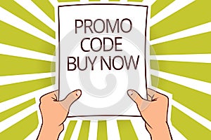 Text sign showing Promo Code Buy Now. Conceptual photo Giving great discount by entering special words Paper page capital reportin