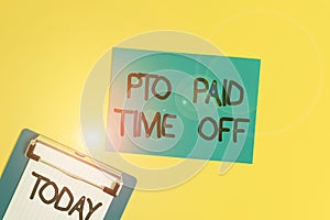 Text sign showing Pto Paid Time Off. Conceptual photo Employer grants compensation for demonstratingal holidays Metal