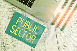 Text sign showing Public Sector. Conceptual photo the part of an economy that is controlled by the state Trendy metallic laptop