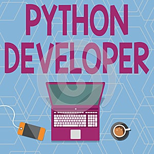 Text sign showing Python Developer. Business idea responsible for writing serverside web application logic Laptop