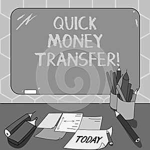 Text sign showing Quick Money Transfer. Conceptual photo Fast way to move money electronically or physically Mounted