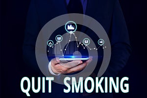 Text sign showing Quit Smoking. Conceptual photo Discontinuing or stopping the use of tobacco addiction Male human wear