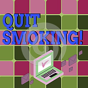 Text sign showing Quit Smoking. Conceptual photo process of discontinuing tobacco and any other smokers Color Mail